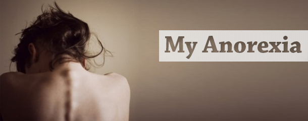 Student Stories: My Anorexia